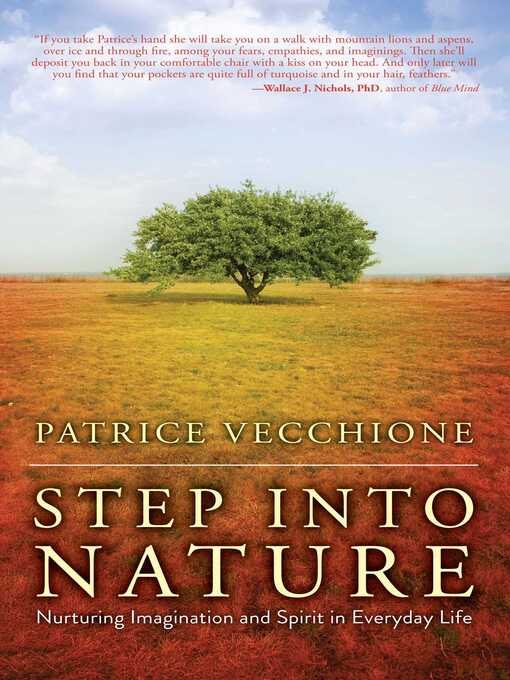 Title details for Step into Nature by Patrice Vecchione - Wait list